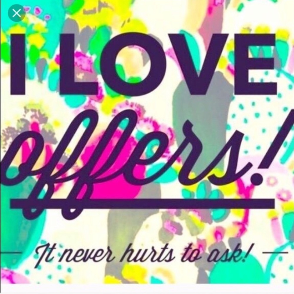 Make me reasonable offers I rarely turn them down